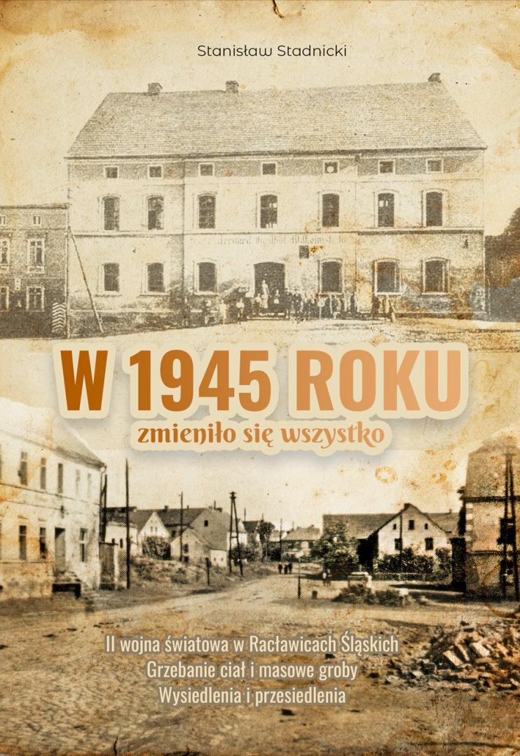 Okładka książki „W 1945 roku zmieniło się wszystko”